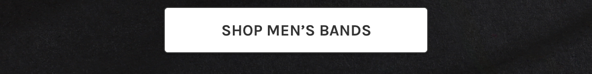 Shop Men's Bands