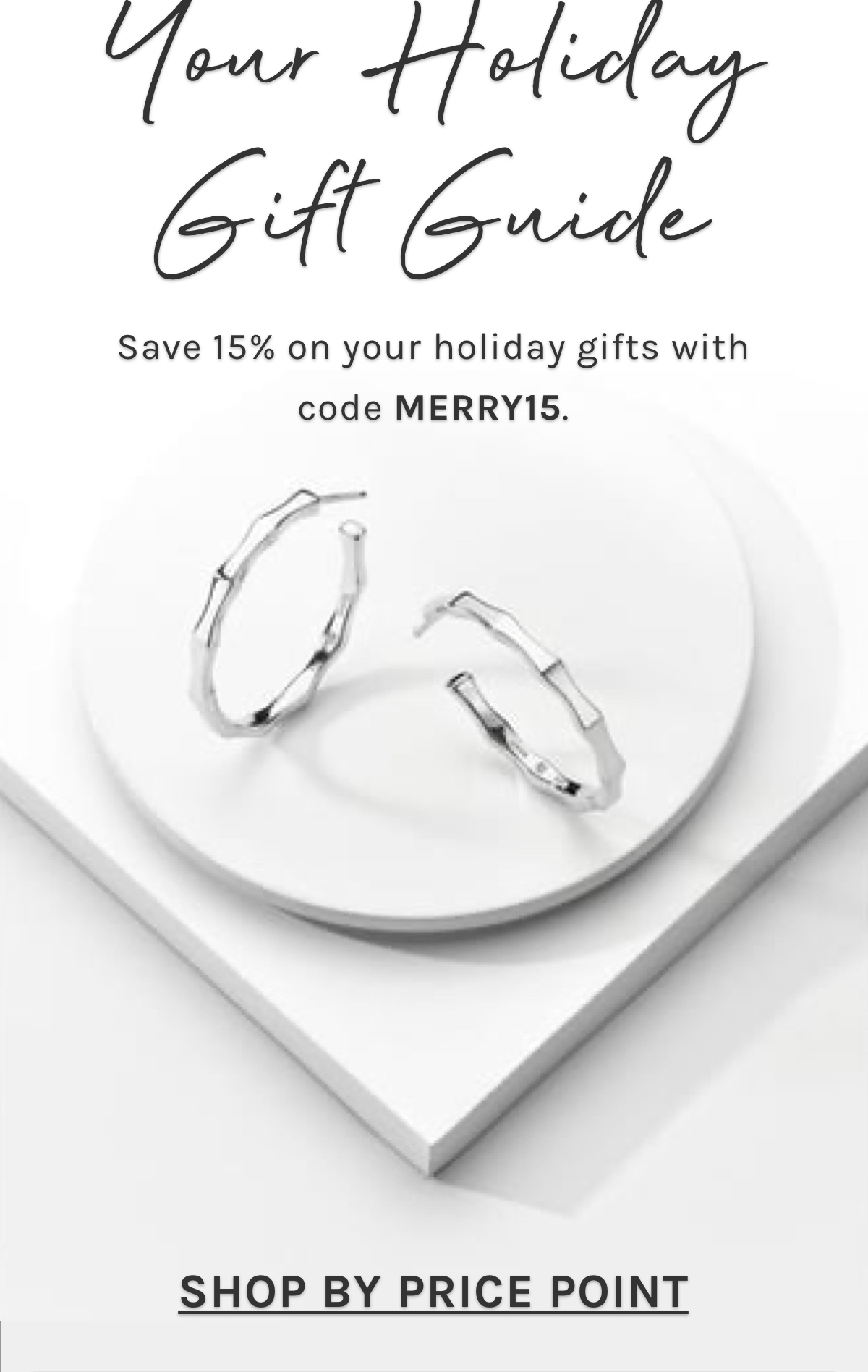 Your Holiday Gift Guide. Save 15% on your holiday gifts with code MERRY15. 