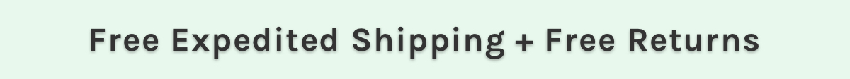 Free expedited shipping & free returns