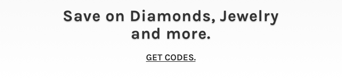 Save on diamonds, jewelry and more. Get codes. 