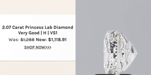 2.07 Carat Princess Lab Diamond Very Good | H | VS1 Was $1,288 Now 1,118.91 Shop Now 