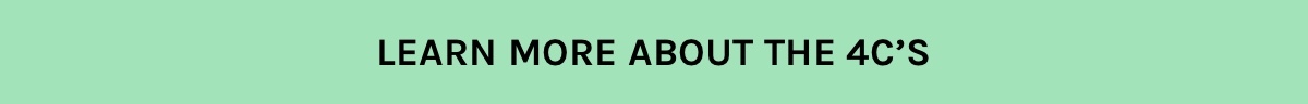 Learn more about the 4 C's