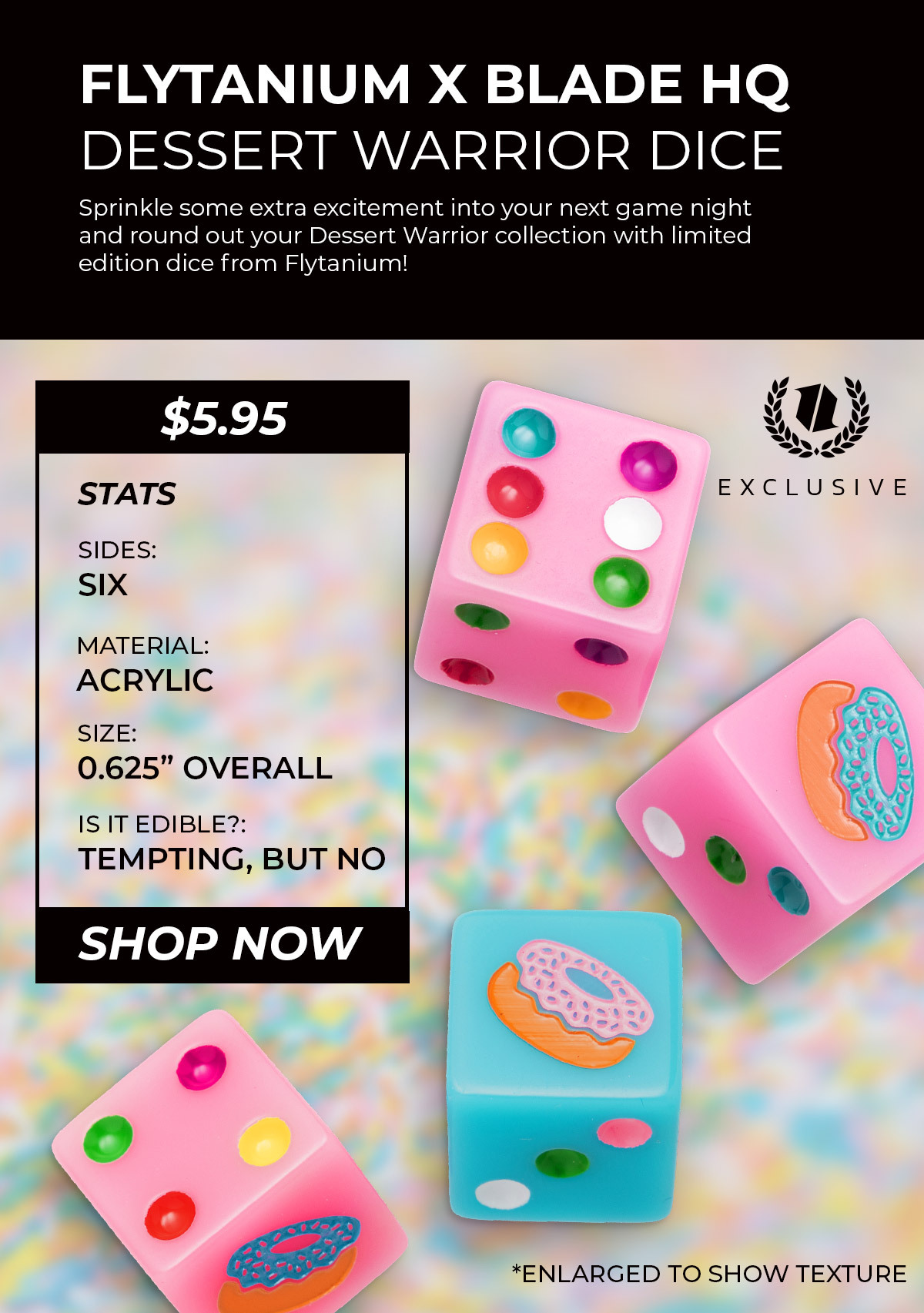 Flytanium x Blade HQ Dessert Warrior Dice