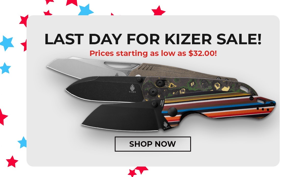 Last day of Kizer sale!