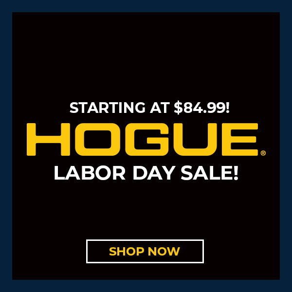 Hogue Labor Day Sale