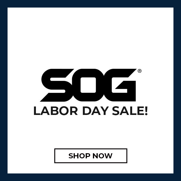 SOG Labor Day Sale