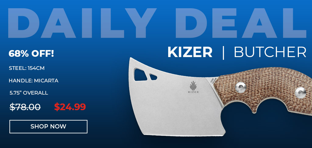 Daily Deal - Kizer Butcher