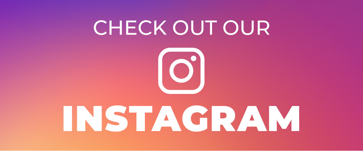 Check out our Instagram