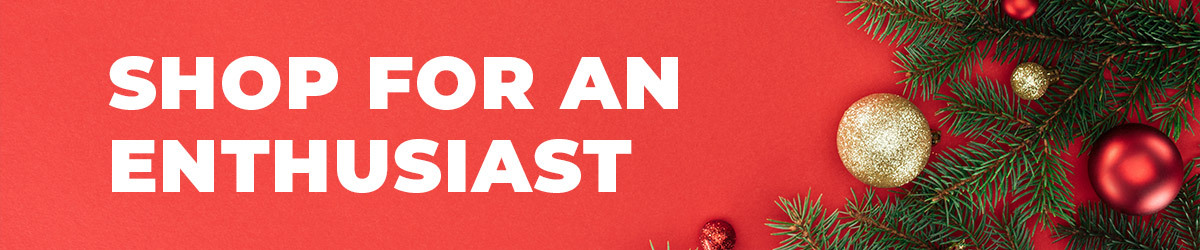 Shop for an Enthusiast