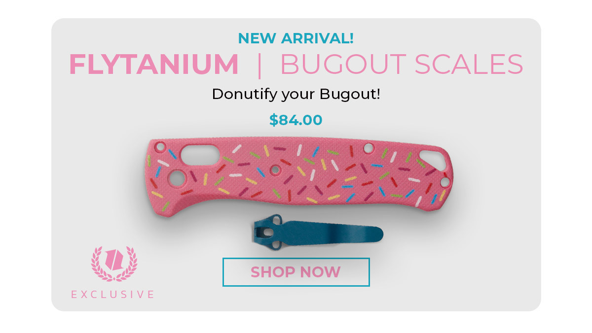 Flytanium Scales for Benchmade Bugout