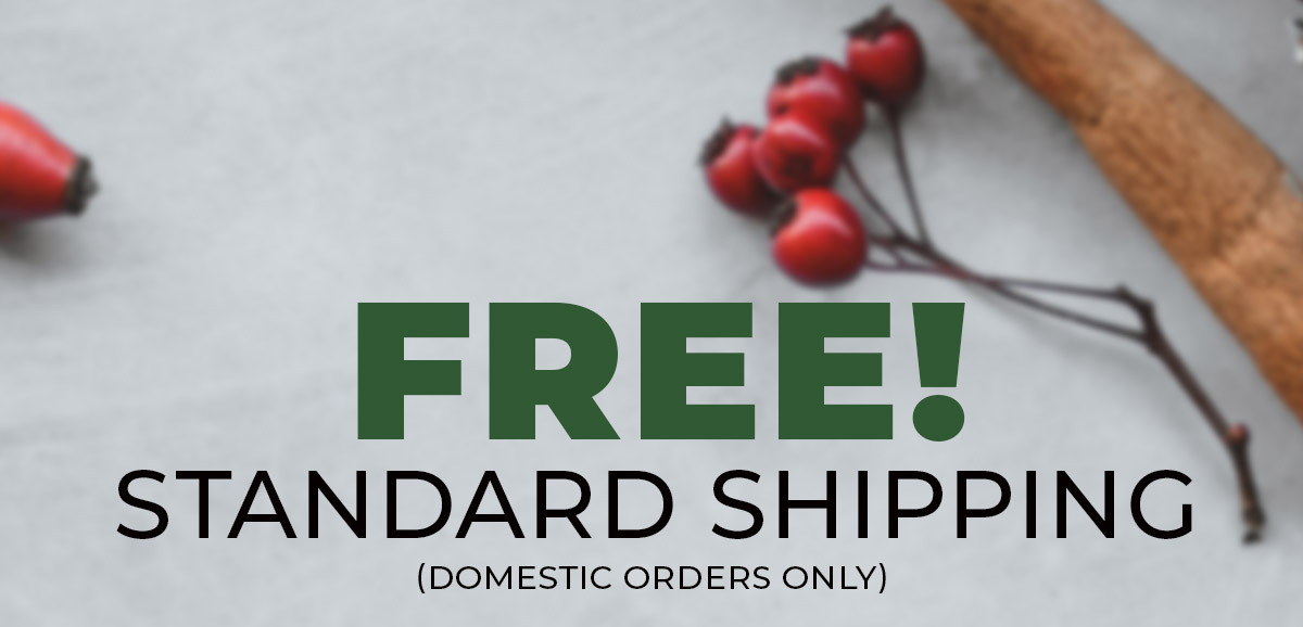 FREE standard shipping with every order!