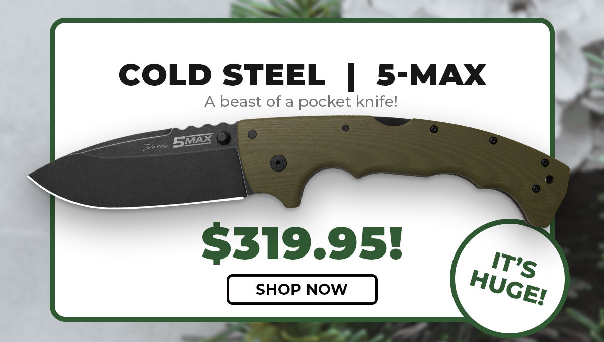 Cold Steel 5-Max