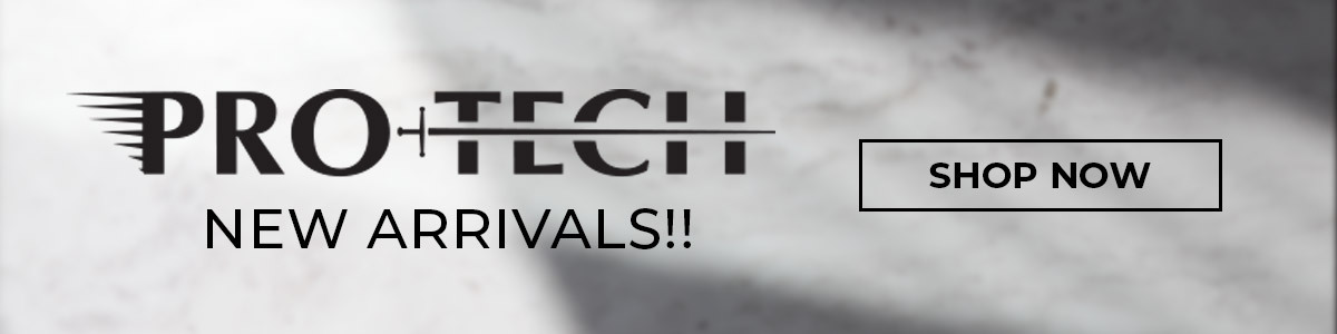 Pro-Tech New Arrivals
