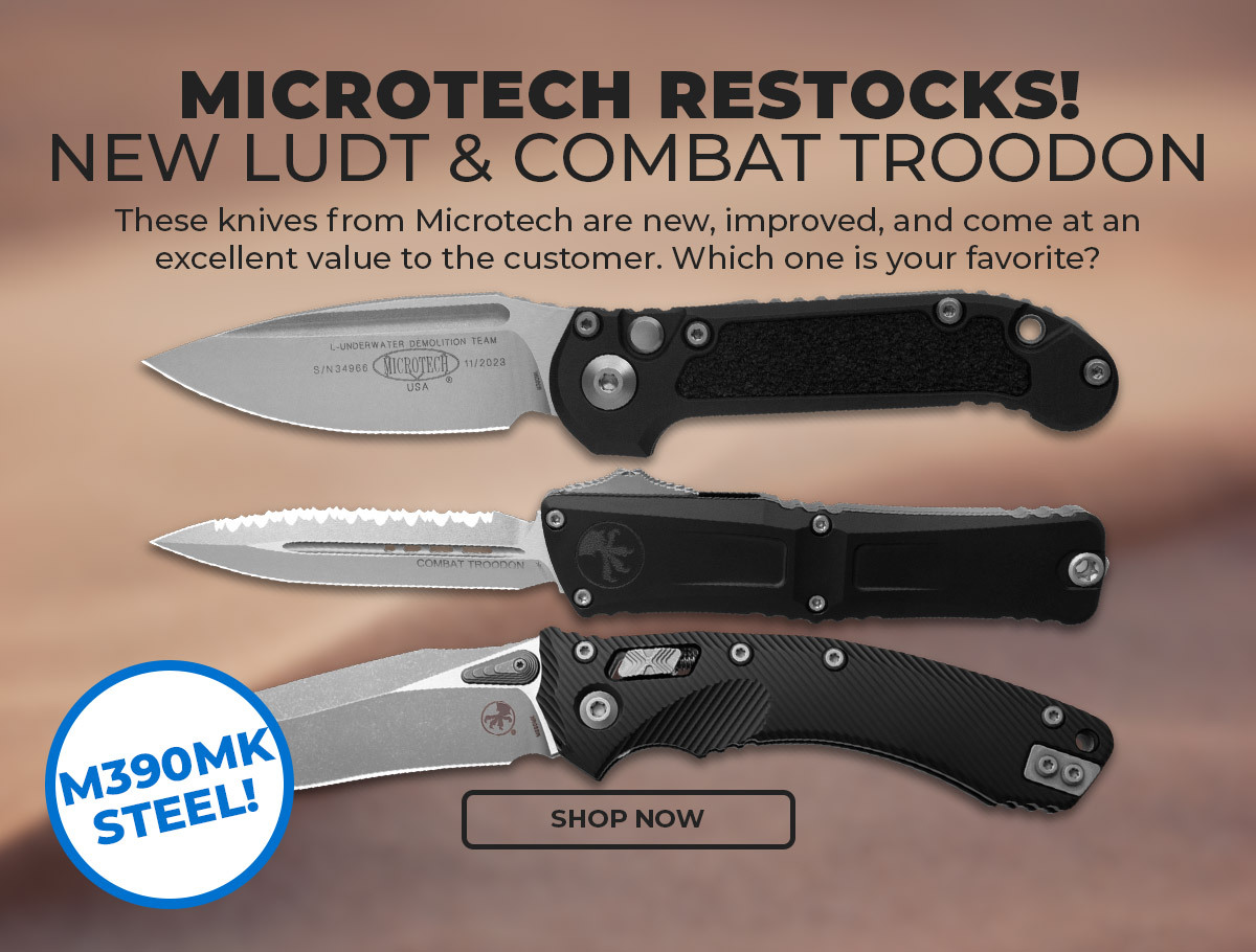 Microtech Restocks