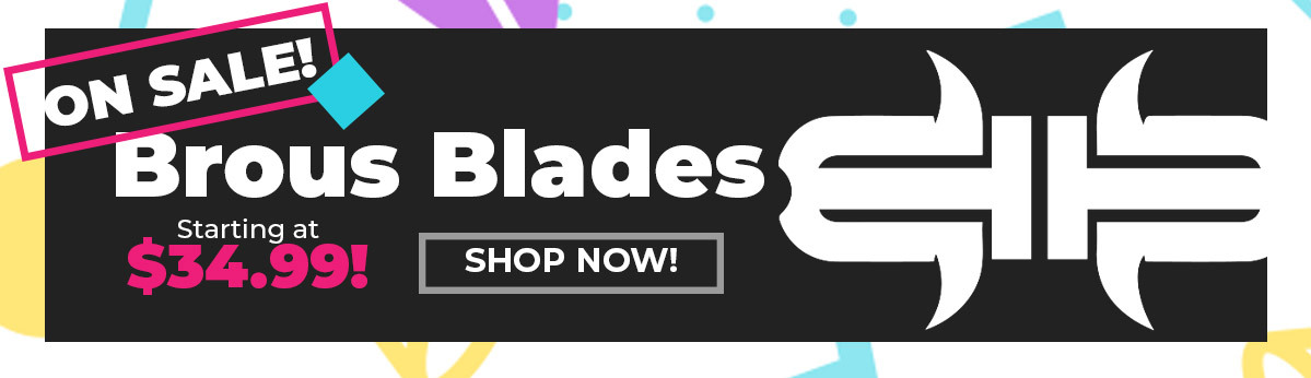Brous Blades on sale!
