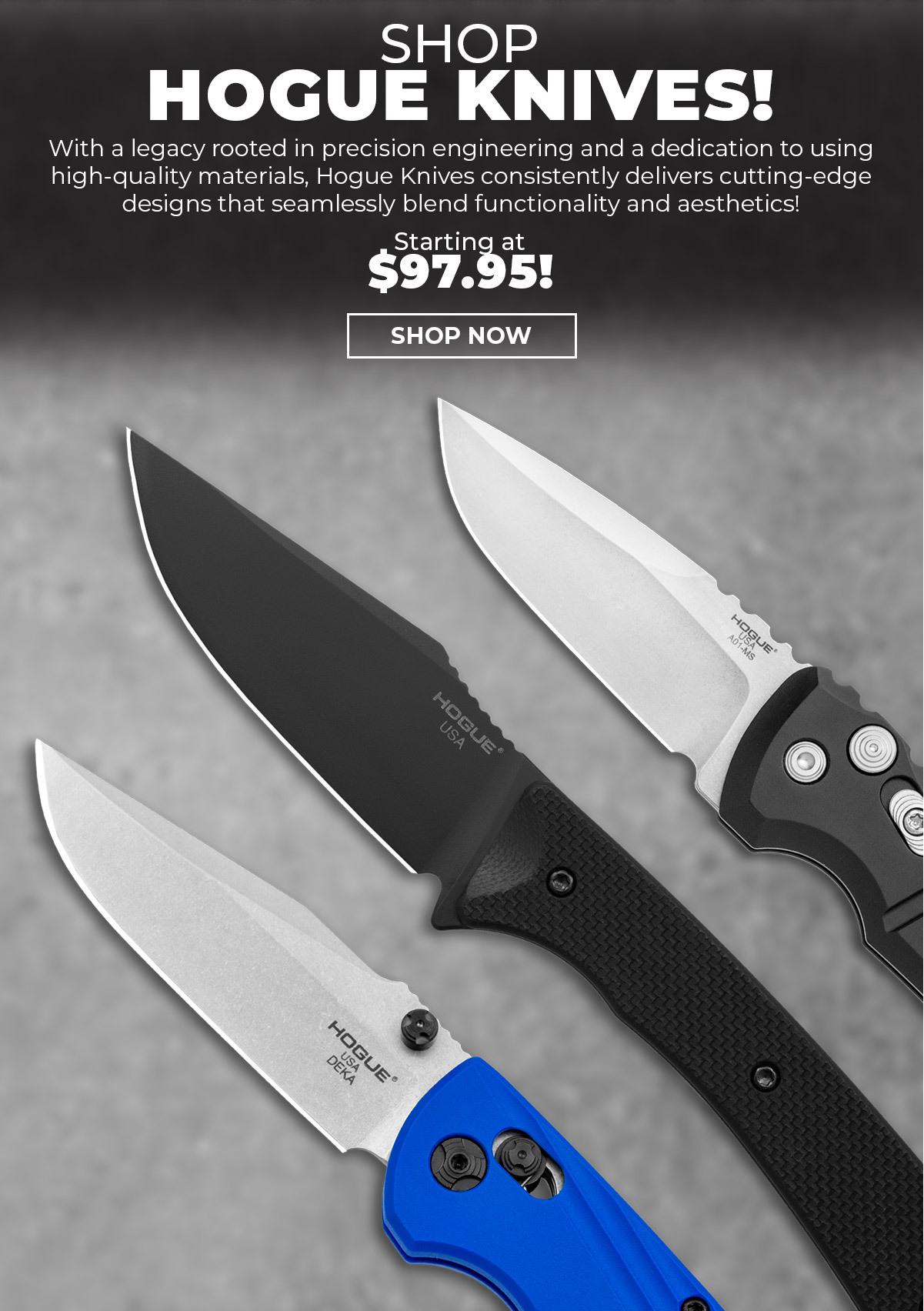 Shop Hogue Knives!