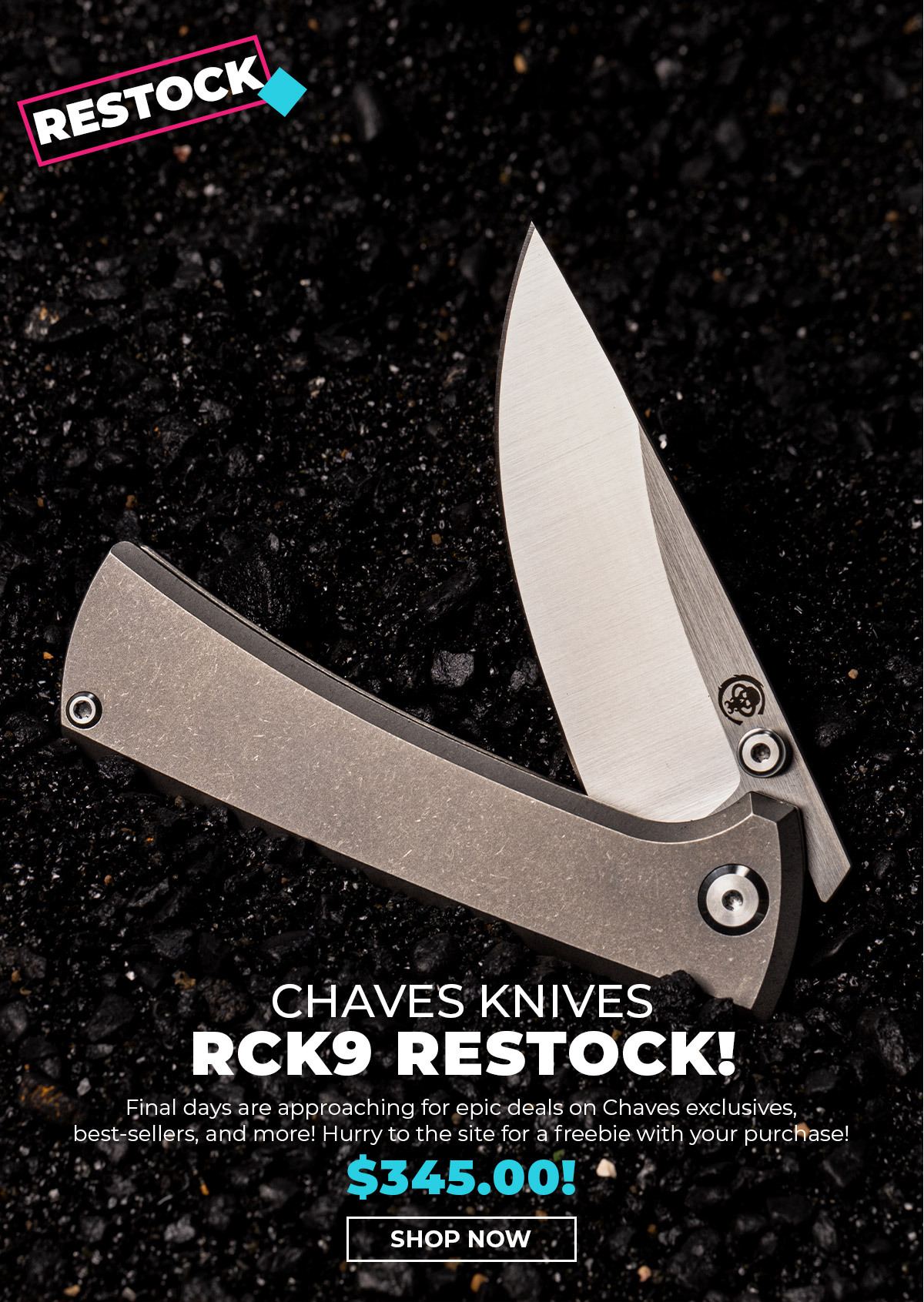 Chaves RCK9 Restock