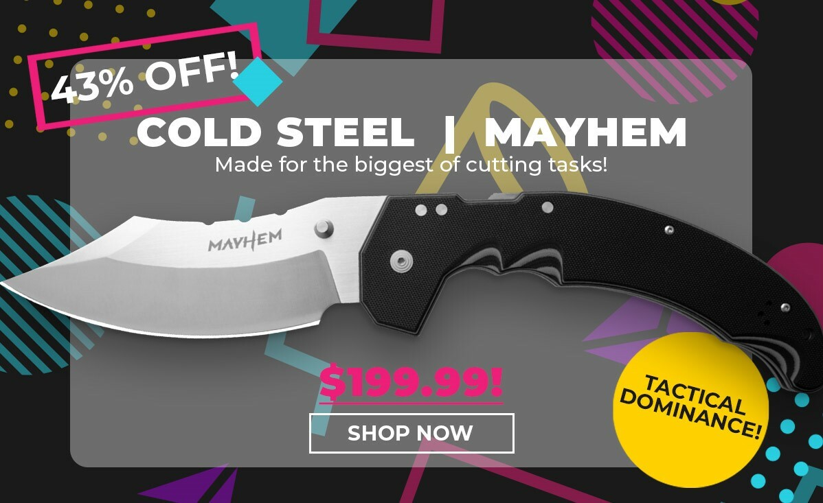 Cold Steel Mayhem