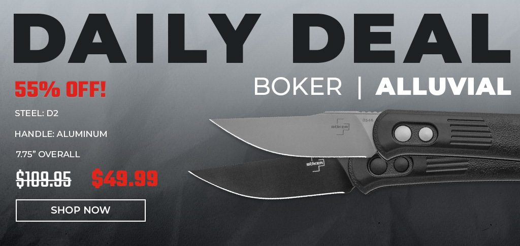 Daily Deal - Boker Alluvial