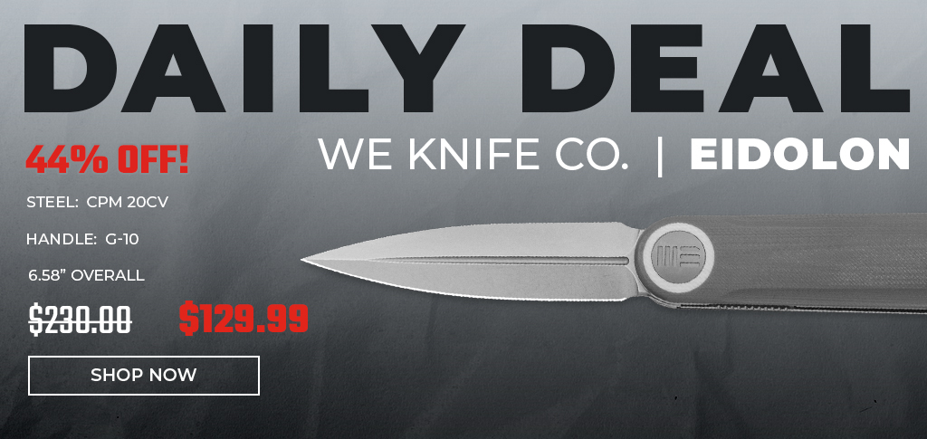 Daily Deal - WE Knife Co. Eidolon