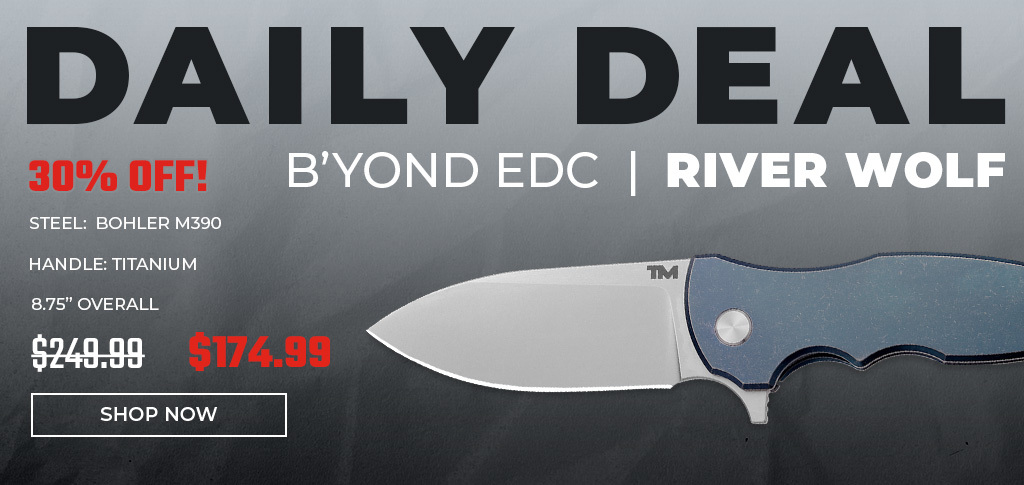 Daily Deal - B'yond EDC River Wolf