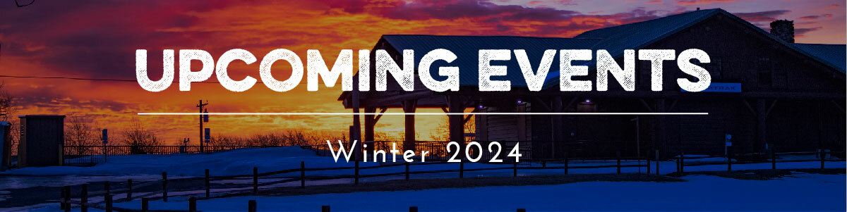 Upcoming Events: Winter 2024