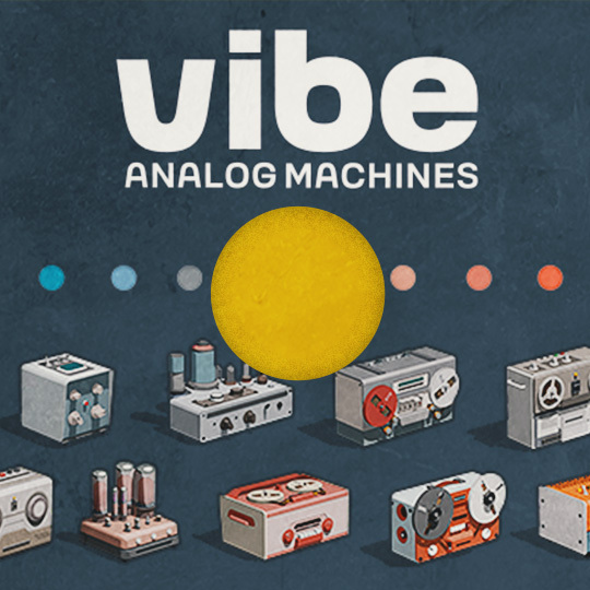 Vibe Analog Machines