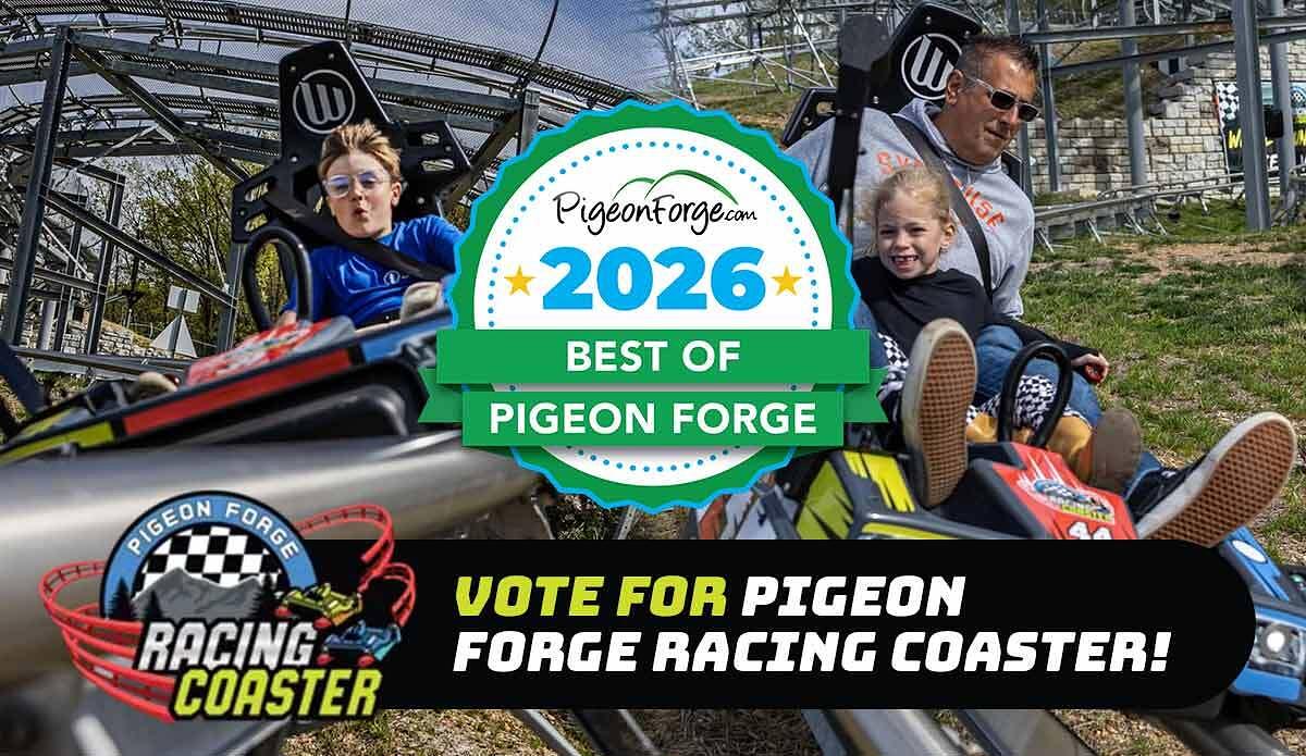 Vote Pigeon Forge racing Coaster for Best of Pigeon Forge 2026