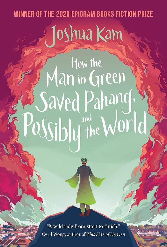 How the Man in Green Saved Pahang, and Possibly the World book cover